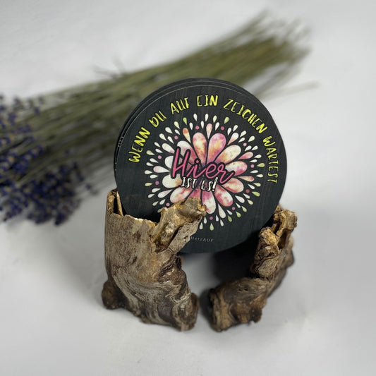 Getränkeuntersetzer „Hier ist dein Zeichen“