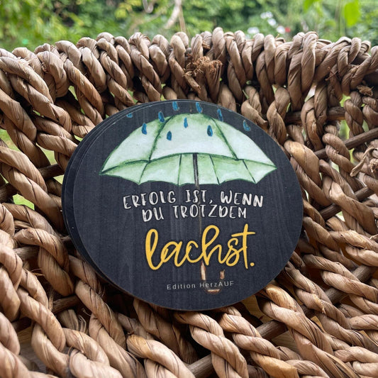 Untersetzer „Erfolg ist, wenn du trotzdem lachst“ – Kleines Geschenk zur Aufmunterung, spülmaschinenfest