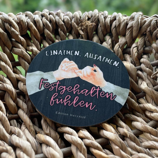 Untersetzer „Festgehalten fühlen“ – Freundschafts Geschenkidee