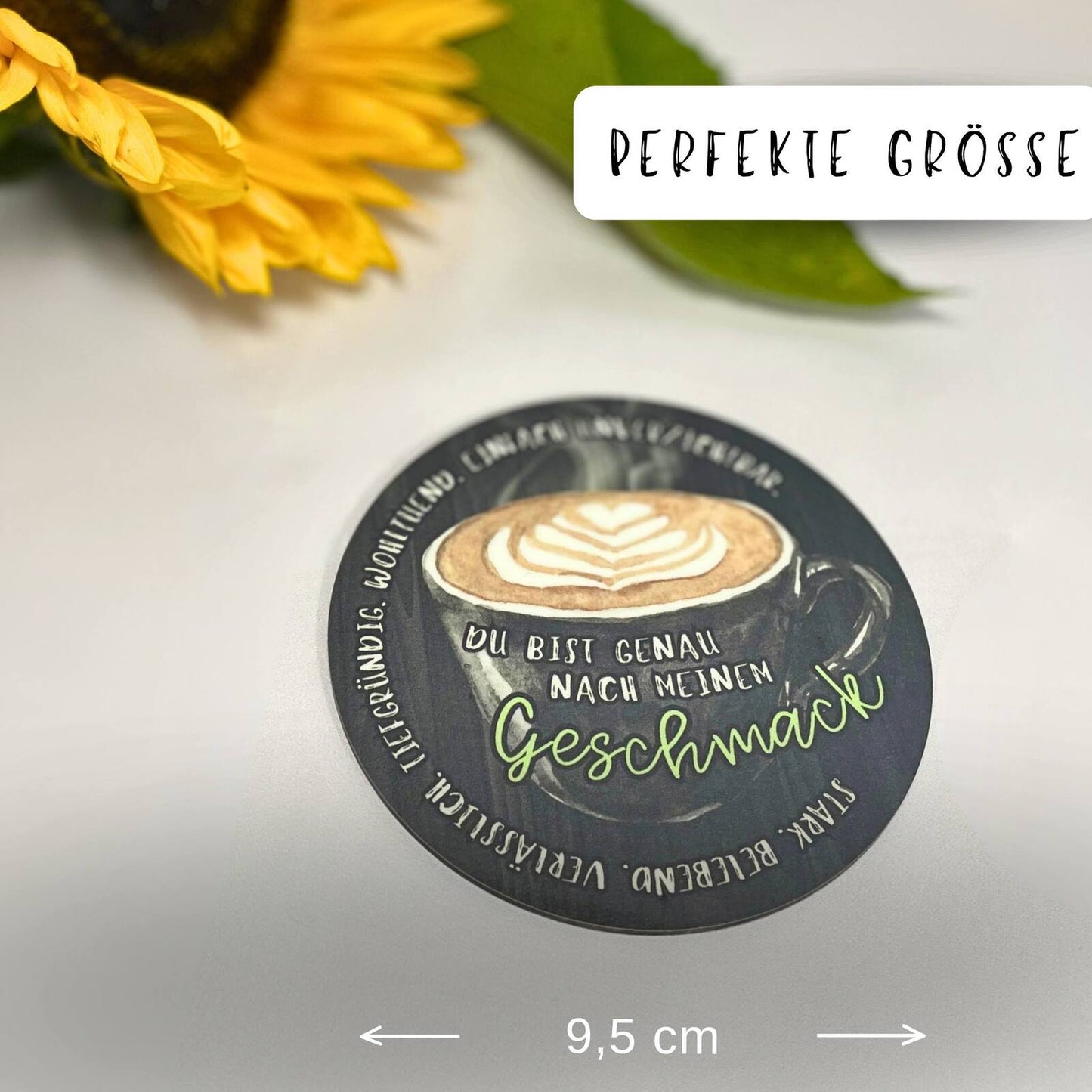 Getränkeuntersetzer für Mann - Du bist genau nach meinem Geschmack - Größe 9,5cm Durchmesser