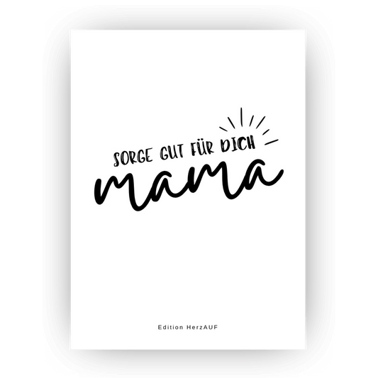 Postkarte "Sorge gut für dich Mama"